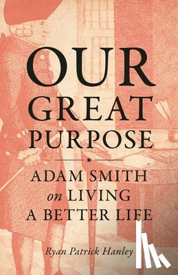 Hanley, Ryan - Our Great Purpose