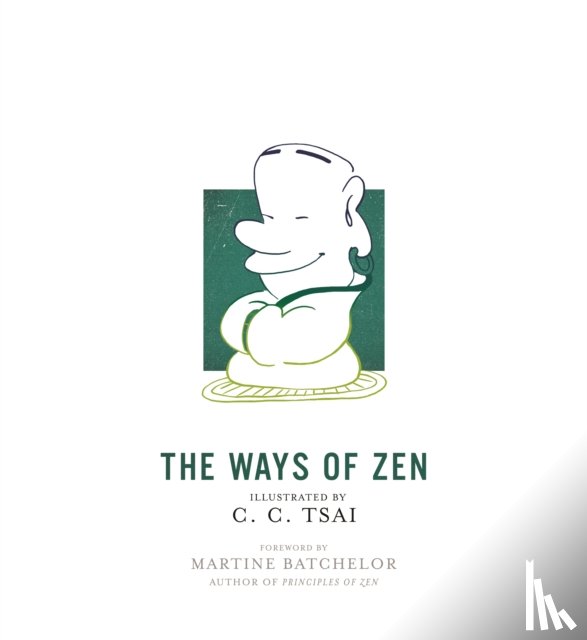 Tsai, C. C. - The Ways of Zen