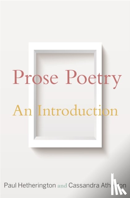Hetherington, Paul, Atherton, Cassandra - Prose Poetry