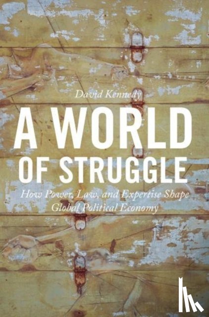 Kennedy, David - A World of Struggle