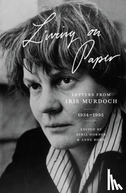 Murdoch, Iris - Living on Paper