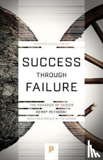 Petroski, Henry - Success through Failure