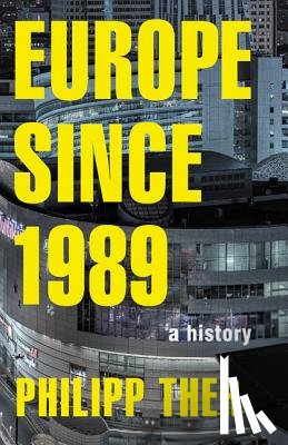 Ther, Philipp - Europe since 1989