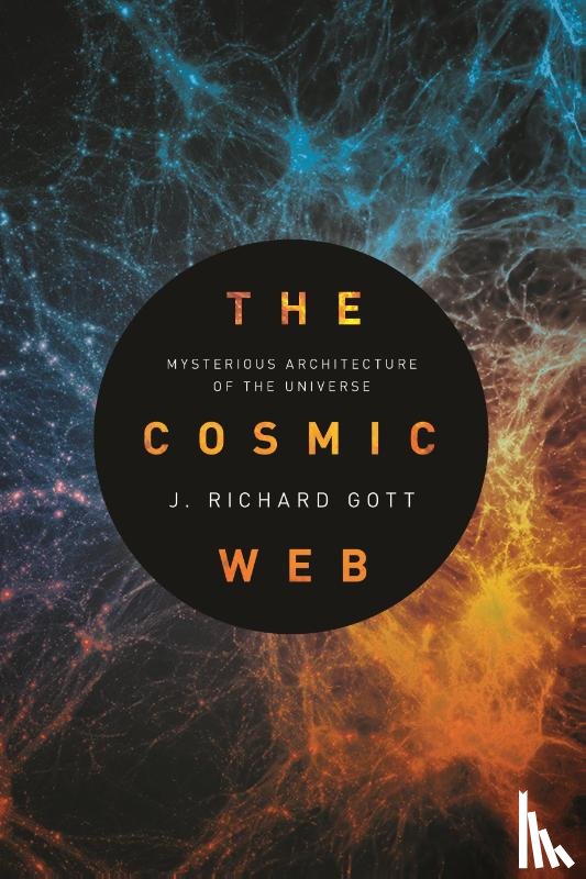 Gott, J. Richard - The Cosmic Web