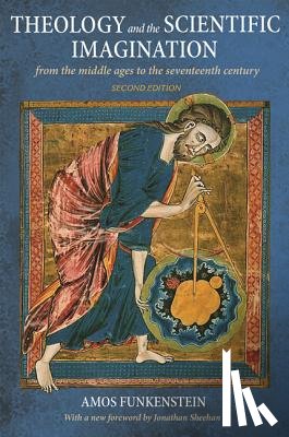 Funkenstein, Amos - Theology and the Scientific Imagination