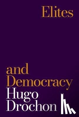 Drochon, Hugo - Elites and Democracy