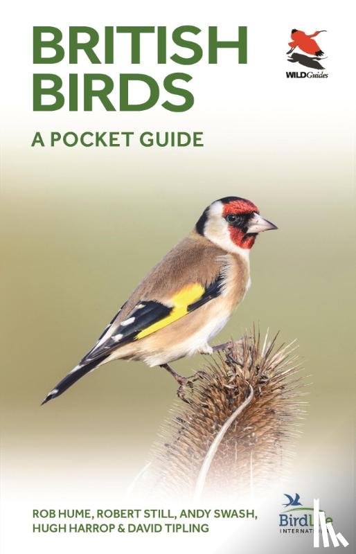 Hume, Rob, Still, Robert, Swash, Andy, Harrop, Hugh - British and Irish Birds