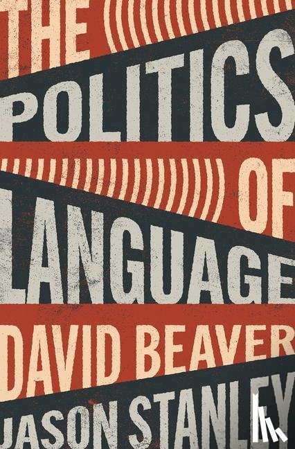 Beaver, David, Stanley, Jason - The Politics of Language