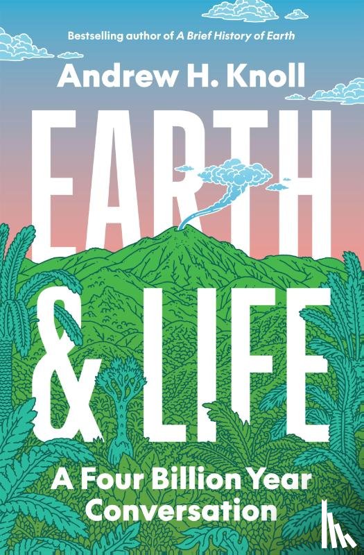 Knoll, Andrew H. - Earth and Life