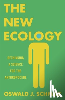 Schmitz, Oswald J. - The New Ecology