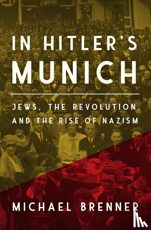 Brenner, Michael - In Hitler's Munich