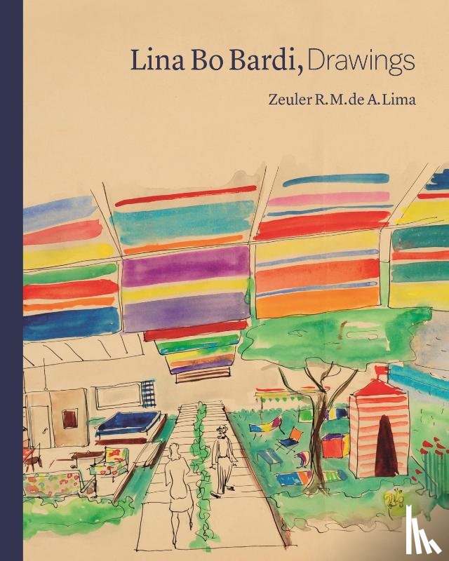Lima, Zeuler - Lina Bo Bardi, Drawings