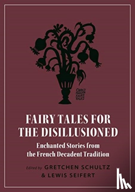  - Fairy Tales for the Disillusioned