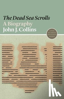 Collins, John J. - The Dead Sea Scrolls