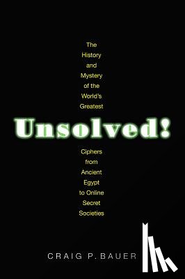 Bauer, Craig P. - Unsolved!
