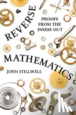 Stillwell, John - Reverse Mathematics