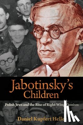 Heller, Daniel - Jabotinsky's Children