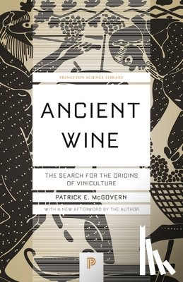 McGovern, Patrick E. - Ancient Wine