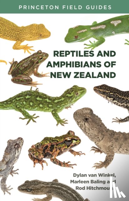 Winkel, Dylan Van, Baling, Marleen, Hitchmough, Rod - Reptiles and Amphibians of New Zealand
