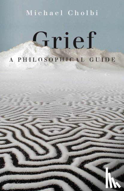 Cholbi, Michael - Grief