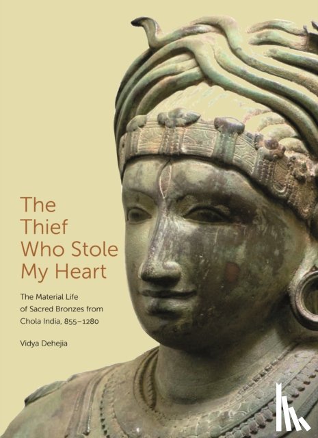 Dehejia, Vidya - The Thief Who Stole My Heart