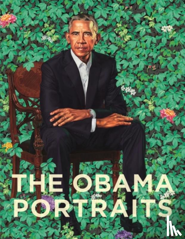 Caragol, Taina, Moss, Dorothy, Powell, Richard, Sajet, Kim - The Obama Portraits