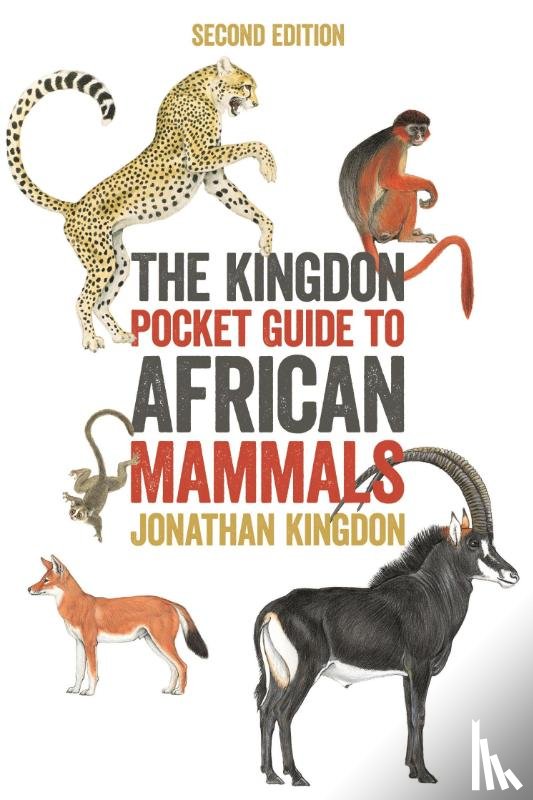 Jonathan Kingdon - The Kingdon Pocket Guide to African Mammals - Second Edition