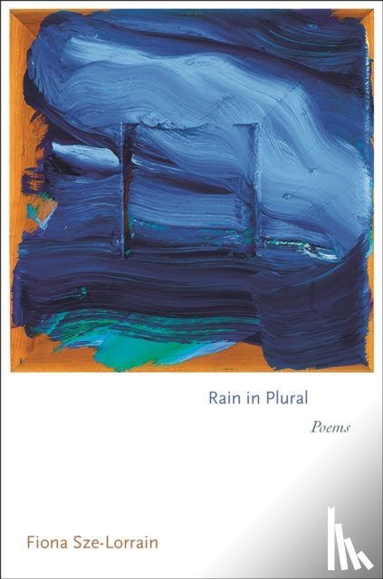 Sze-Lorrain, Fiona - Rain in Plural