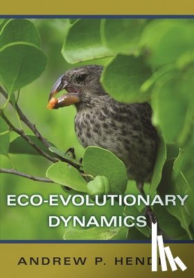 Hendry, Andrew P. - Eco-evolutionary Dynamics