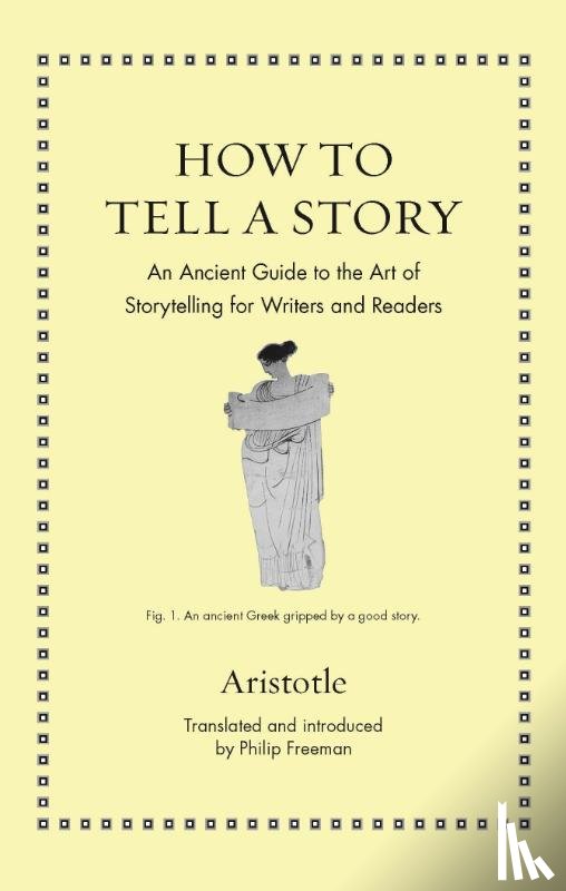 Aristotle - How to Tell a Story