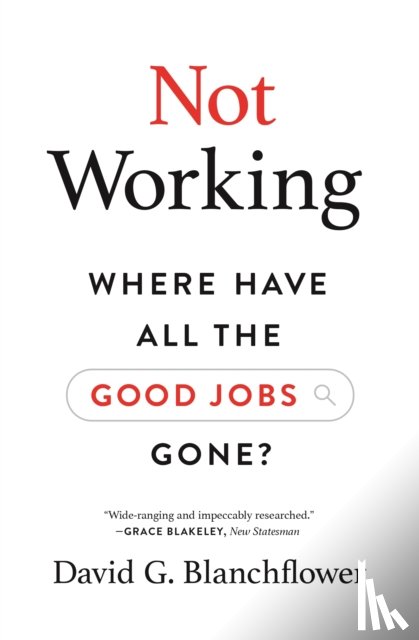 Blanchflower, David G. - Not Working