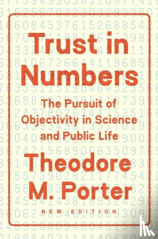 Porter, Theodore M. - Trust in Numbers