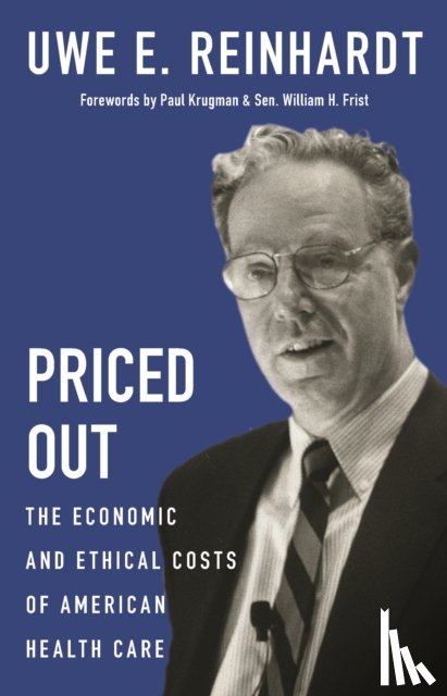 Reinhardt, Uwe E. - Priced Out