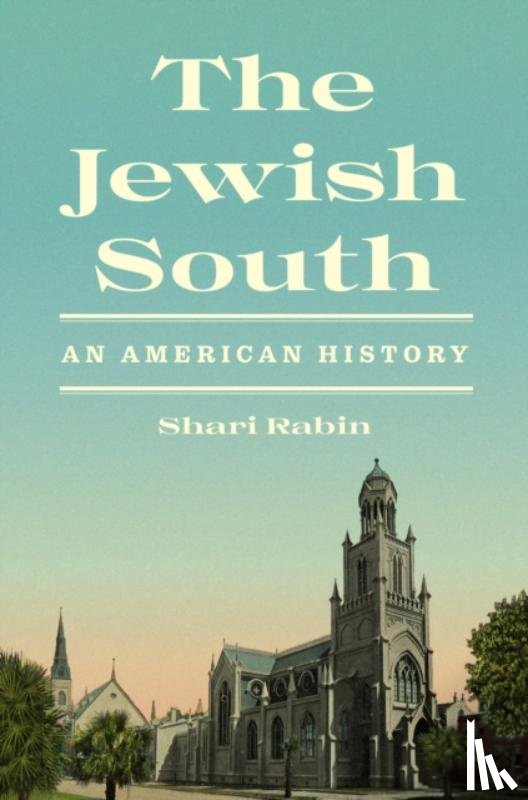 Rabin, Shari - The Jewish South
