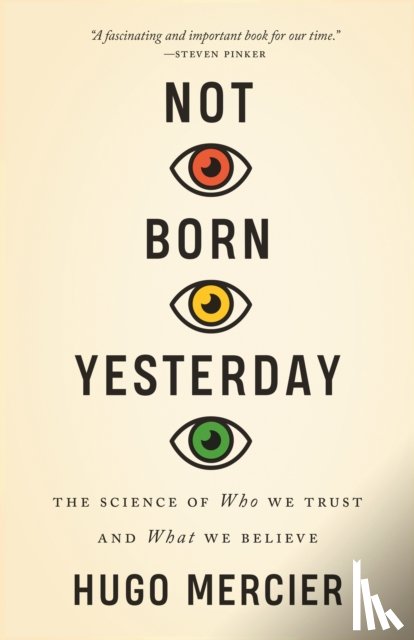 Mercier, Hugo - Not Born Yesterday