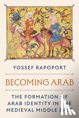 Rapoport, Yossef - Becoming Arab