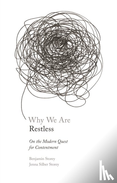 Storey, Benjamin, Silber Storey, Jenna - Why We Are Restless