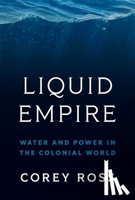 Ross, Corey - Liquid Empire