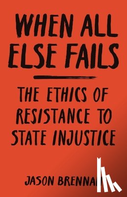Brennan, Jason - When All Else Fails