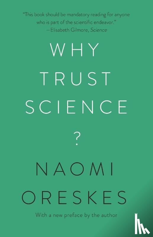 Oreskes, Naomi - Why Trust Science?