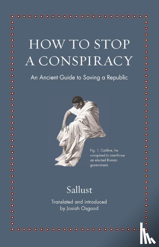 Sallust - How to Stop a Conspiracy