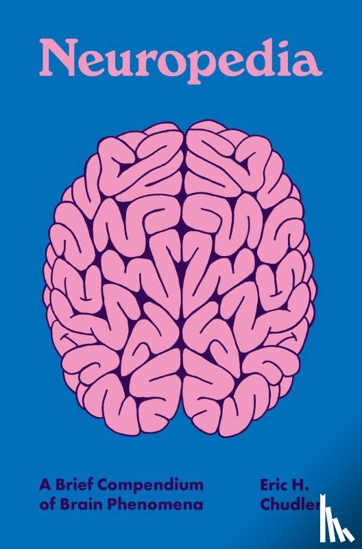 Chudler, Eric H. - Neuropedia