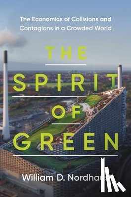 Nordhaus, William D. - The Spirit of Green