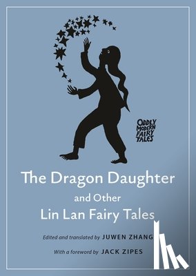  - The Dragon Daughter and Other Lin Lan Fairy Tales