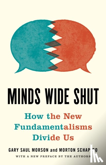 Morson, Gary Saul, Schapiro, Morton - Minds Wide Shut