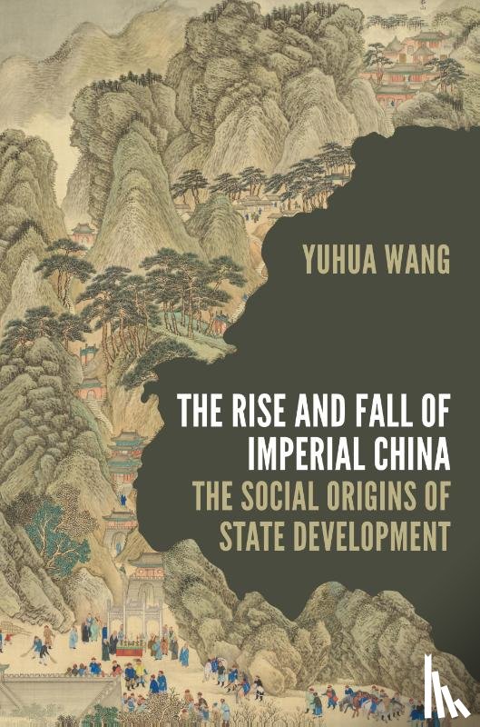 Wang, Yuhua - The Rise and Fall of Imperial China