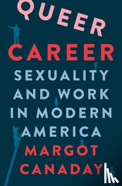 Canaday, Margot - Queer Career