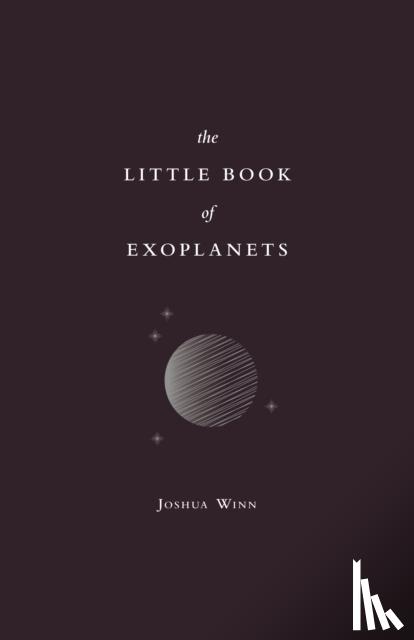Winn, Joshua N. - The Little Book of Exoplanets