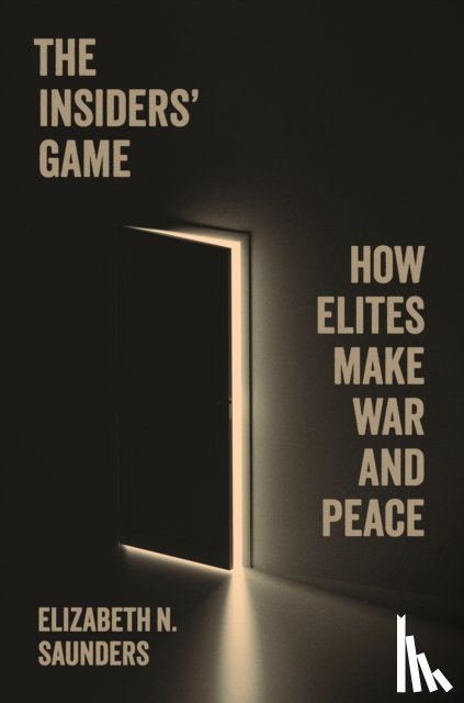 Saunders, Elizabeth N. - The Insiders’ Game