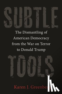 Greenberg, Karen J. - Subtle Tools